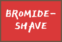 Bromide-Shave